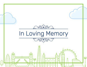white visual with the words in loving memory with the london skyline along the bottom and clouds